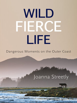 cover image of Wild Fierce Life